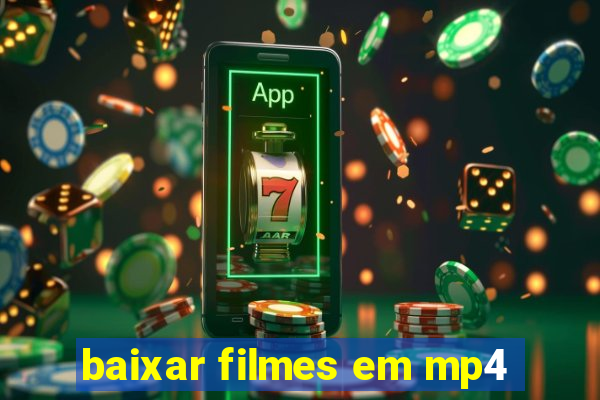baixar filmes em mp4
